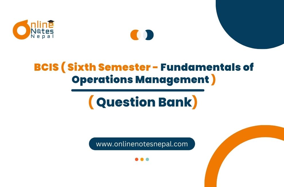 Question Bank of Fundamentals of Operations Management Photo